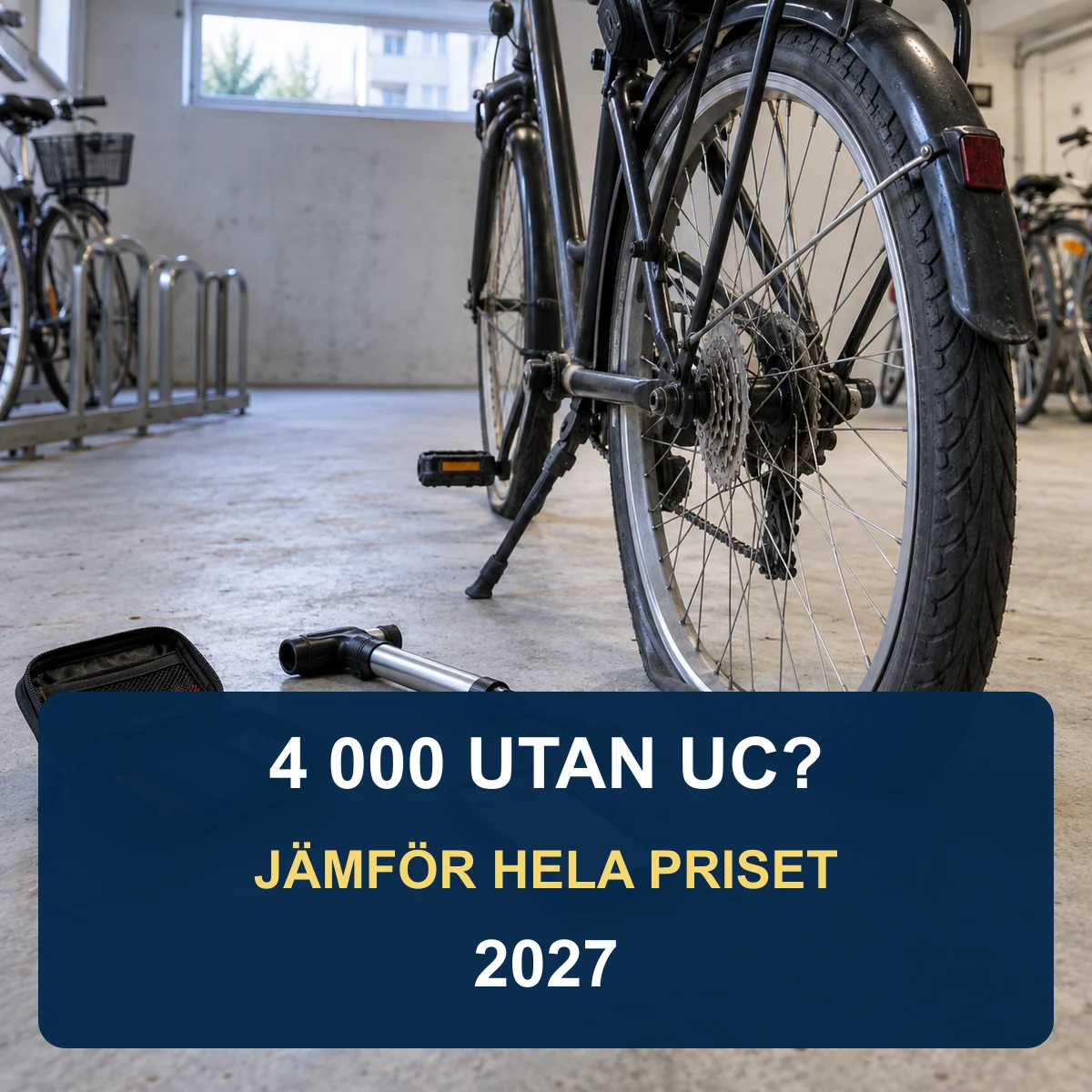 Punkterat cykeldäck, cykelpump, reparationsverktyg och mobil i ett svenskt cykelrum med texten 4 000 utan UC – jämför hela priset 2027